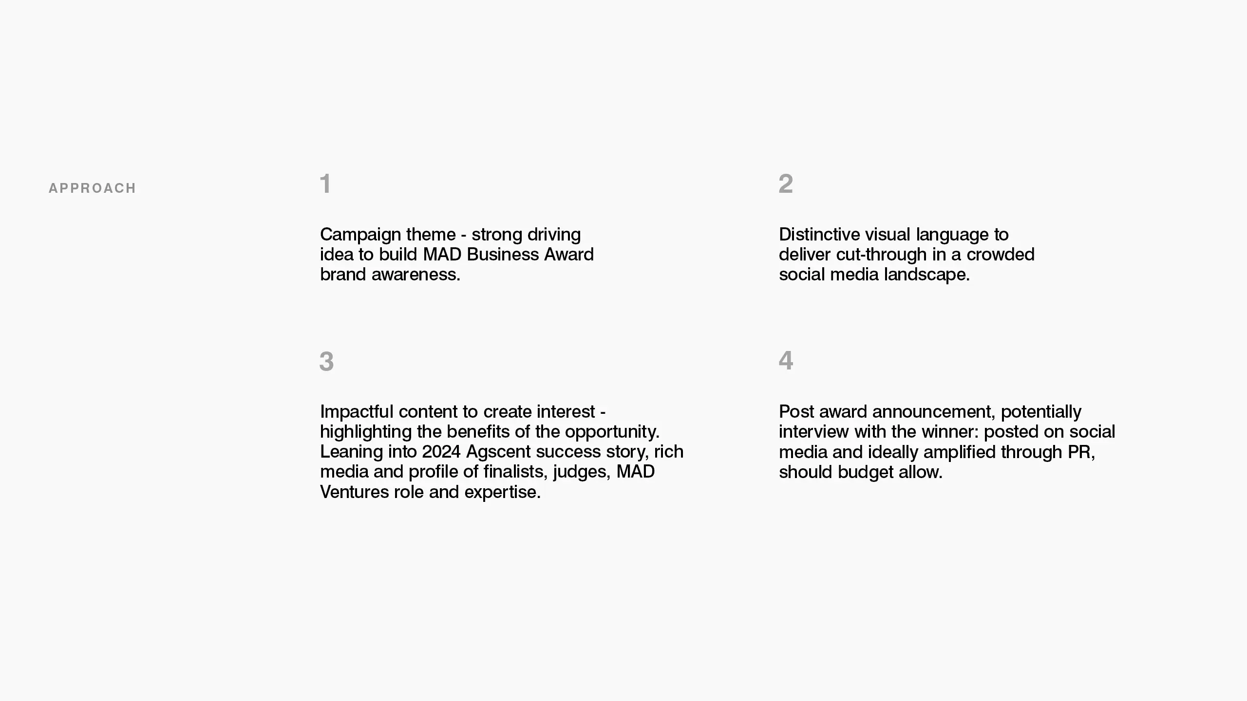 Approach: Campaign theme, visual language for social media, impactful content